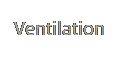 Ventilation